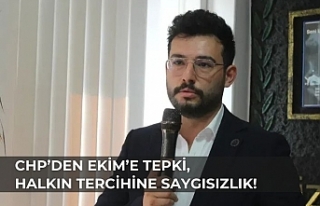 CHP’DEN BAŞKAN EKİM’E SERT TEPKİ: HALKIN İRADESİNE...