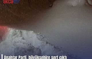Anahtar Parti, büyükşehire sert çıktı