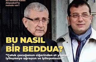 Bu nasıl bir beddua?
