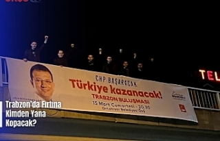 Trabzon’da Fırtına Kimden Yana Kopacak?