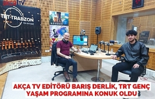 AKÇA TV Editörü Barış Derlik, TRT Genç Yaşam...
