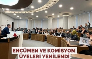 ENCÜMEN VE KOMİSYON ÜYELERİ YENİLENDİ