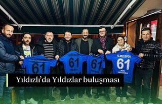 Yıldızlı’da Yıldızlar buluşması