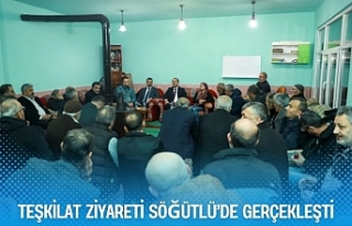 TEŞKİLAT ZİYARETİ SÖĞÜTLÜ’DE GERÇEKLEŞTİ
