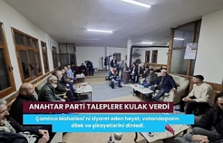 ANAHTAR PARTİ TALEPLERE KULAK VERDİ