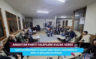 ANAHTAR PARTİ TALEPLERE KULAK VERDİ