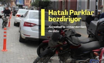 Hatalı parklar bezdiriyor