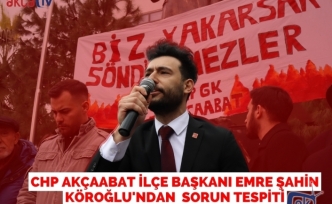 CHP Akçaabat İlçe Başkanı Emre Şahin Köroğlu'ndan Sorun Tespiti