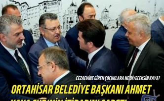 Ortahisar Belediye Başkanı Ahmet Kaya CHP’nin İtibarını Sarstı