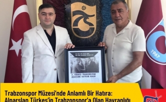 Trabzonspor Müzesi’nde Anlamlı Bir Hatıra: Alparslan Türkeş’in Trabzonspor’a Olan Hayranlığı Ölümsüzleşti