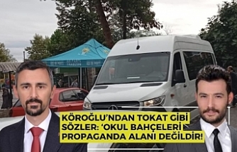Köroğlu’ndan Tokat Gibi Sözler: ‘Okul Bahçeleri Propaganda Alanı Değildir!