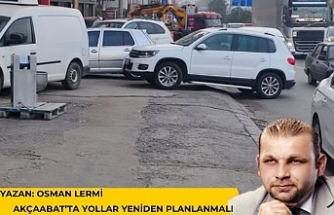 Akçaabat’ta Yollar Yeniden Planlanmalı