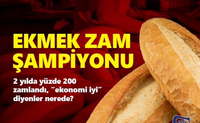 Ekmek zam şampiyonu