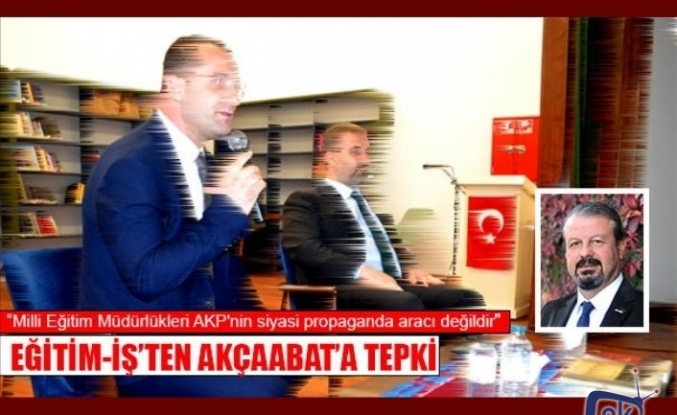 Özlü, “Milli Eğitim Müdürlükleri AKP'nin siyasi propaganda aracı değildir” dedi.