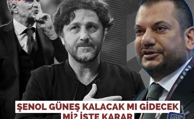 Şenol Güneş Kalacak Mı Gidecek mi? İşte Karar