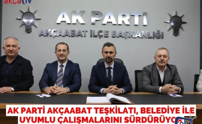 AK Parti Akçaabat Teşkilatı, Belediye ile Uyumlu Çalışmalarını Sürdürüyor