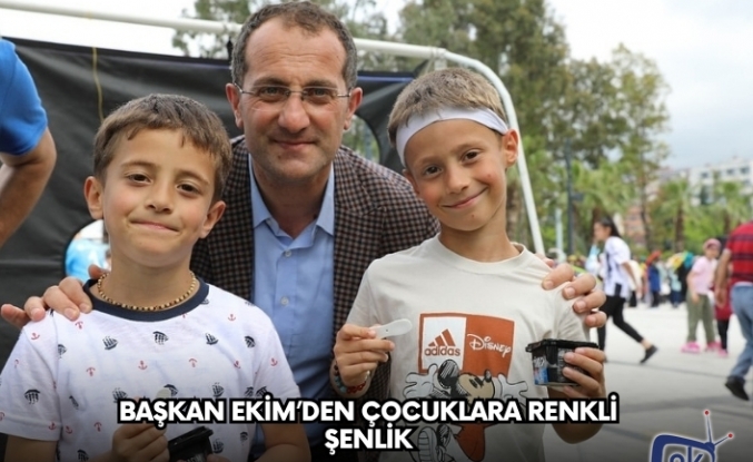 BAŞKAN EKİM’DEN Çocuklara Renkli Şenlik