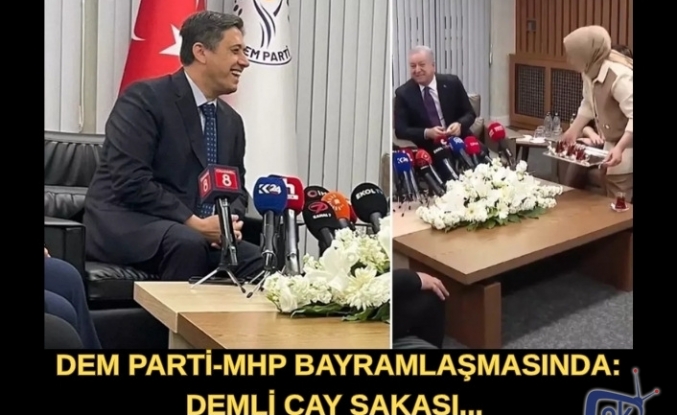 DEM Parti-MHP bayramlaşmasında: Demli çay şakası... Kahkahaya boğuldular