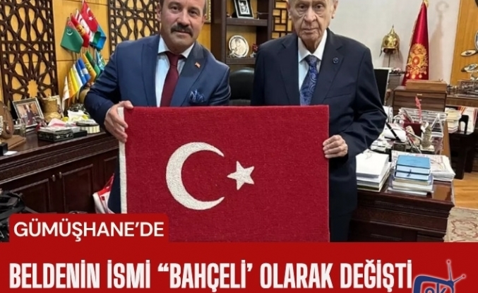 Beldenİn ismİ “Bahçeli’ olarak değişti