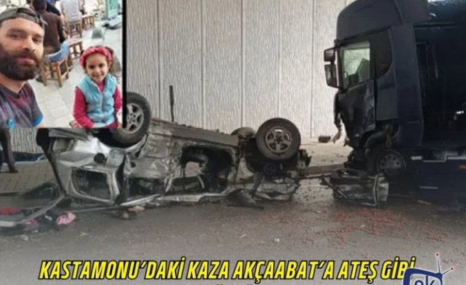KASTAMONU’DAKİ KAZA AKÇAABAT’A ATEŞ GİBİ DÜŞTÜ