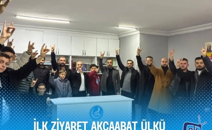 İlk ziyaret Akçaabat Ülkü Ocakları’na