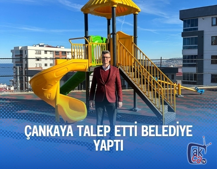Çankaya talep etti Belediye yaptı