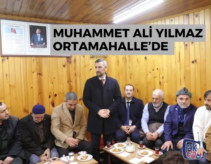 Muhammet Ali Yılmaz Ortamahalle’de