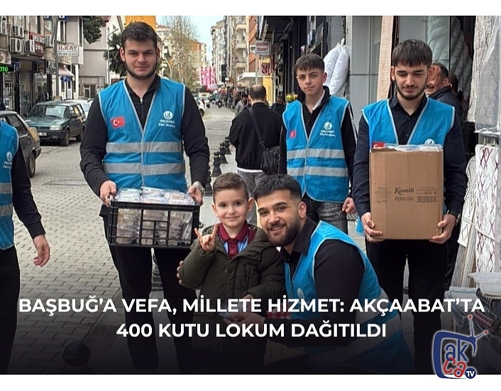 Başbuğ’a Vefa, Millete Hizmet: Akçaabat’ta 400 Kutu Lokum Dağıtıldı
