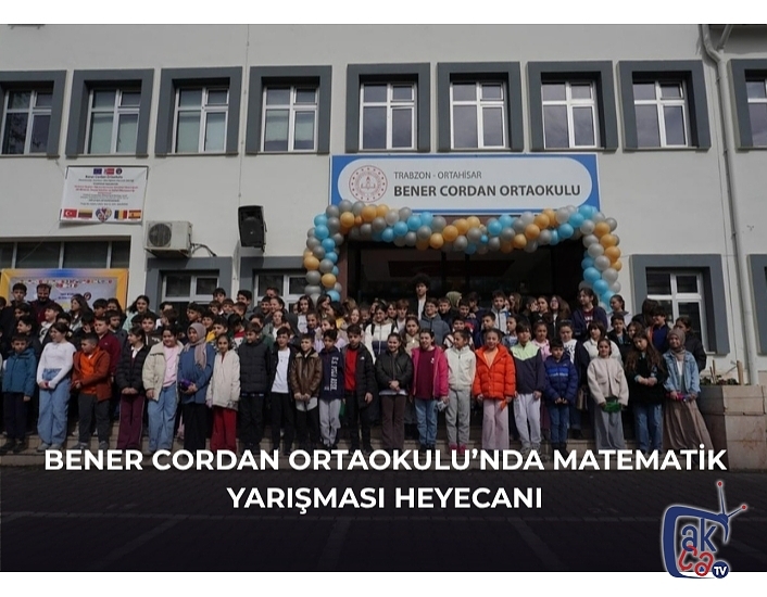 BENER CORDAN ORTAOKULU’NDA  MATEMATİK YARIŞMASI HEYECANI