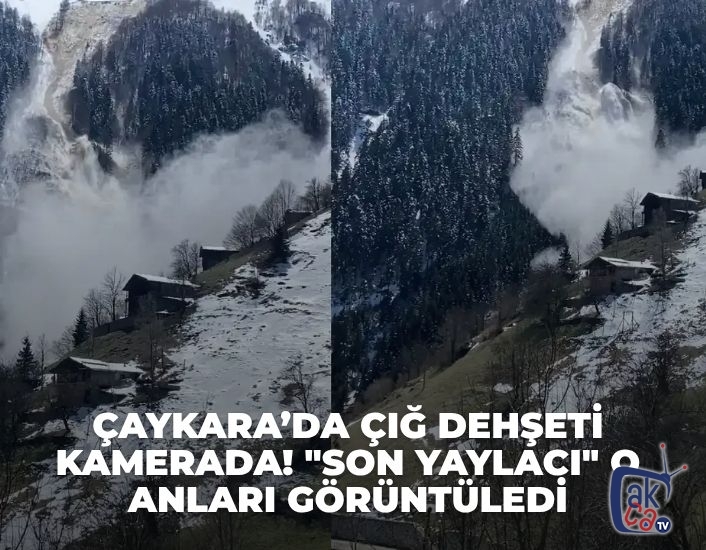 Çaykara’da Çığ Dehşeti Kamerada! "Son Yaylacı" O Anları Görüntüledi